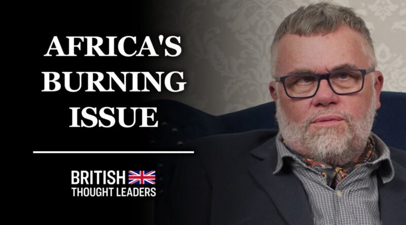 PREMIERING 3 PM ET: Geoff Hill: The World Will Suffer If We Don’t Help Africa Solve Its Electricity Problem | British Thought Leaders