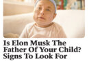 Is Elon Musk Your Kid’s Dad? Discover the Truth with These Funny Headlines!